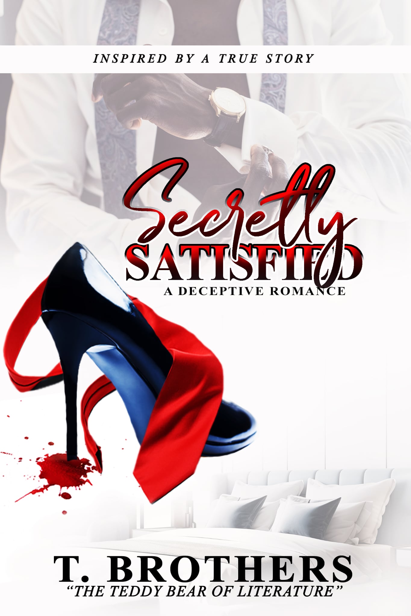 Secretly Satisfied: A Deceptive Romance